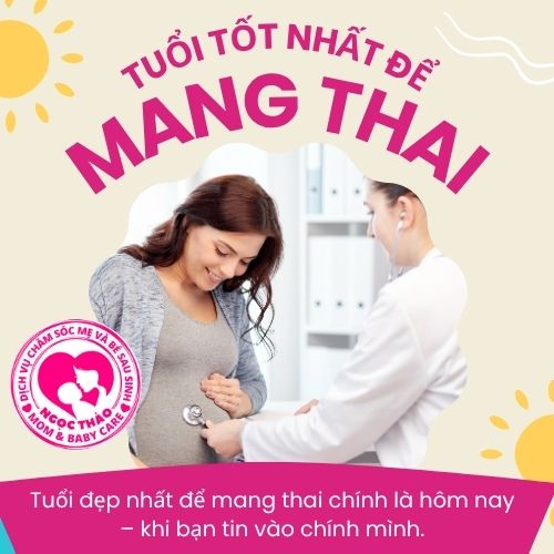 Tuổi đẹp nhất để mang thai chính là hôm nay – khi bạn tin vào chính mình.